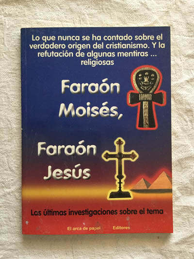 Faraón Moisés, Faraón Jesús