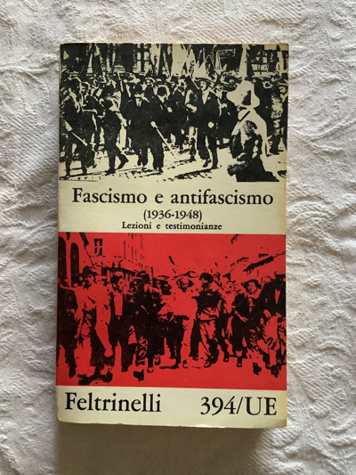 Fascismo e antifascismo. Lezioni e testimonianze
