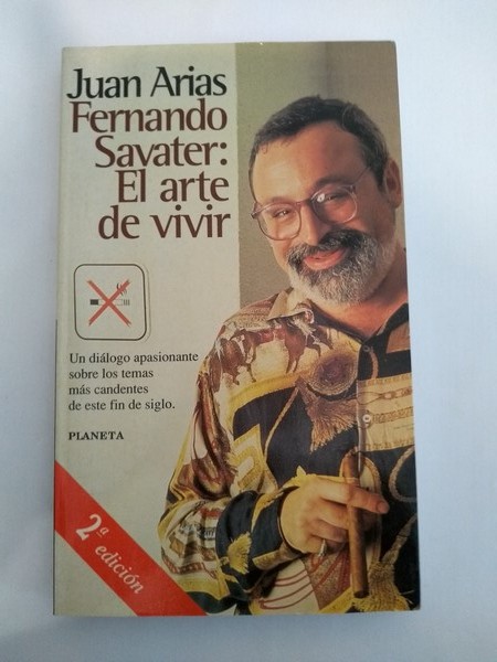 Fernando Savater: El arte de vivir