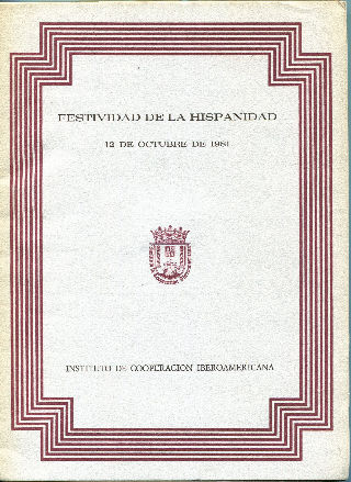 FESTIVIDAD DE LA HISPANIDAD 12 DE OCTUBRE DE 1981.