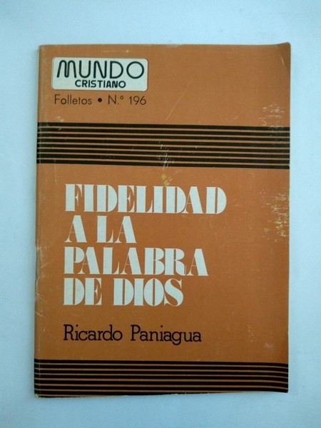 Fidelidad a la palabra Dios