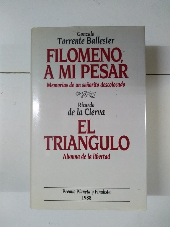 Filomeno, a mi pesar. El triangulo