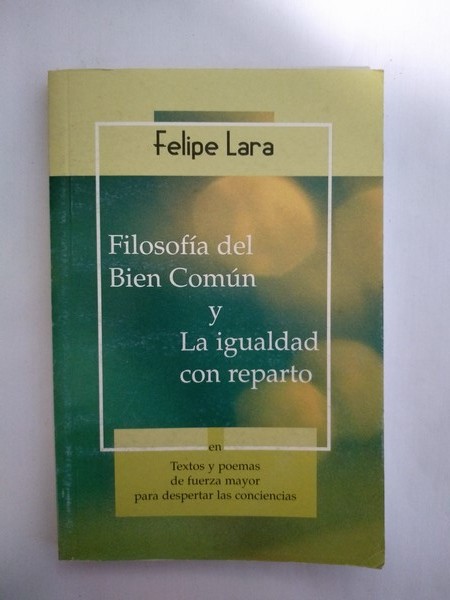 Filosofia del Bien Comun y La igualdad con reparto