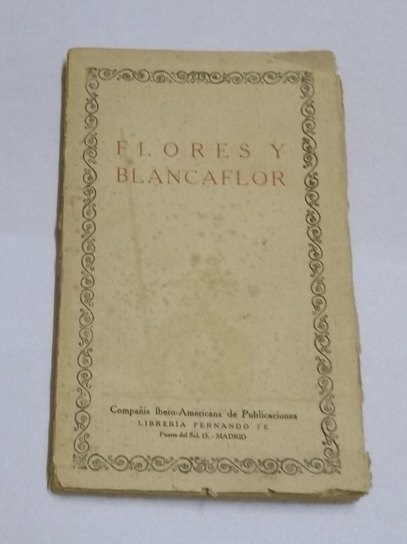 Flores y blancaflor