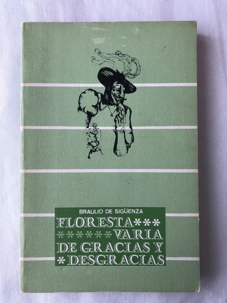 Floresta varia de gracias y desgracias