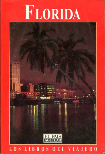 FLORIDA. LOS LIBROS DEL VIAJERO.