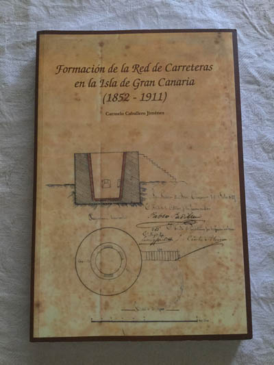 Formación de la Red de Carreteras en la Isla de Gran Canaria (1852-1911)