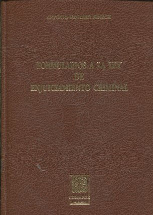 FORMULARIOS A LA LEY DE ENJUICIAMIENTO CRIMINAL.