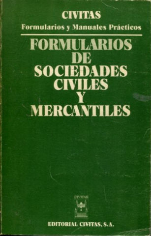 FORMULARIOS DE SOCIEDADES CIVILES Y MERCANTILES.