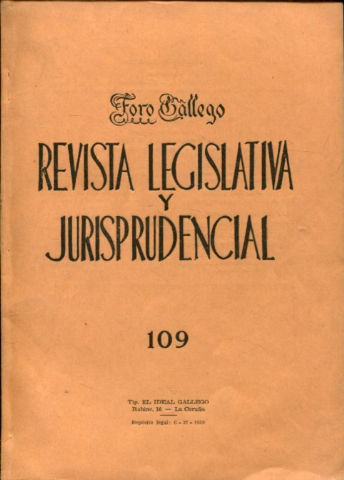 FORO GALLEGO. REVISTA LEGISLATIVA Y JURISPRUDENCIAL. NUM. 109.
