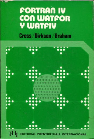 FORTRAN IV CON WATFOR Y WATFIV.