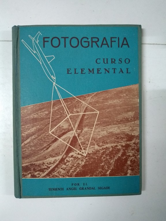 Fotografía. Curso elemental