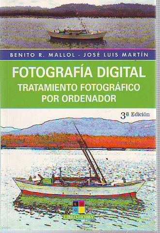 FOTOGRAFIA DIGITAL. TRATAMIENTO FOTOGRAFICO POR ORDENADOR.