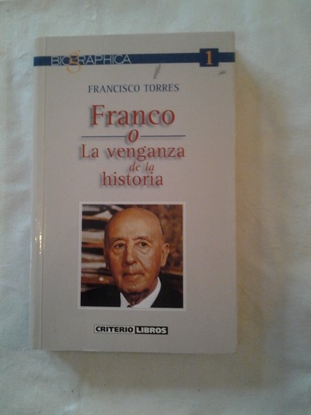Franco o la venganza de la historia