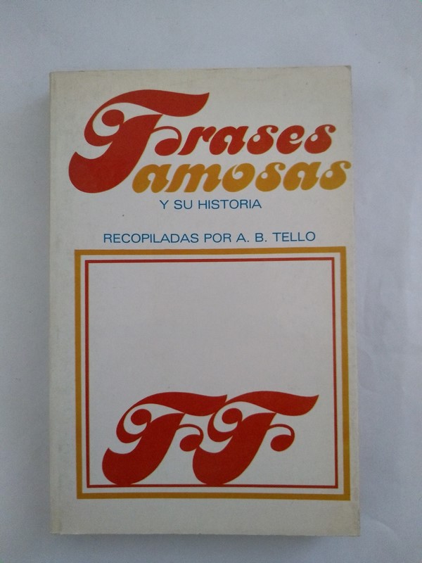Frases famosas y su historia