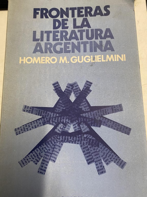 FRONTERAS DE LA LITERATURA ARGENTINA.