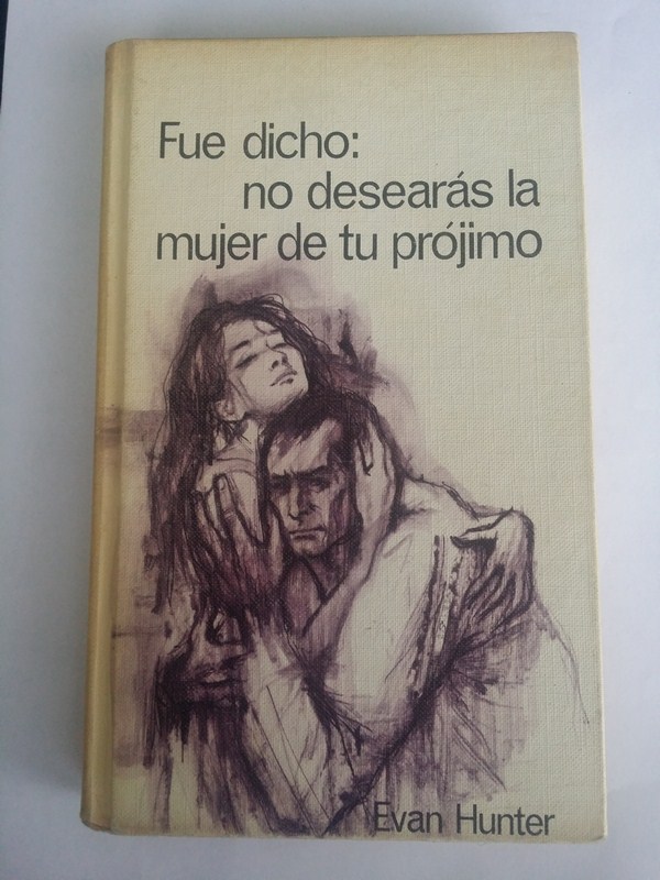 Fue dicho: no desearas la mujer de tu projimo