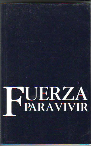 FUERZA PARA VIVIR.