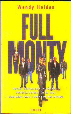 FULL MONTY.