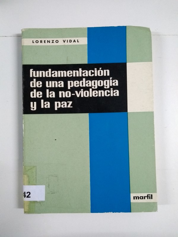 Fundamentación de una pedagogía de la no-violencia y la paz