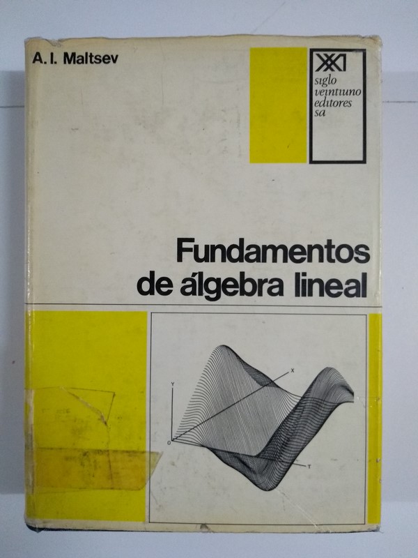 Fundamentos de álgebra lineal