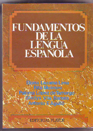 FUNDAMENTOS DE LA LENGUA ESPAÑOLA.