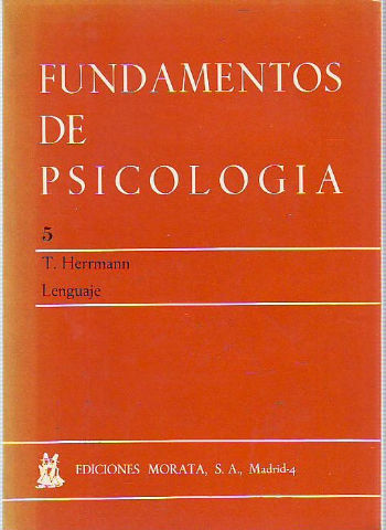 FUNDAMENTOS DE PSICOLOGIA.TOMO 5:LENGUAJE.