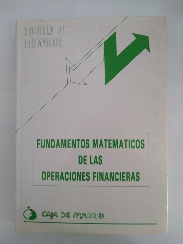 Fundamentos matematicos de las operaciones financieras