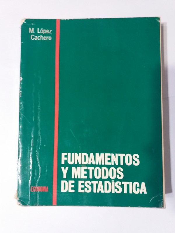 Fundamentos y metodos de estadistica