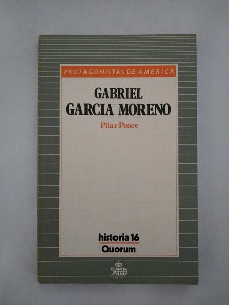 Gabriel Garcia Moreno