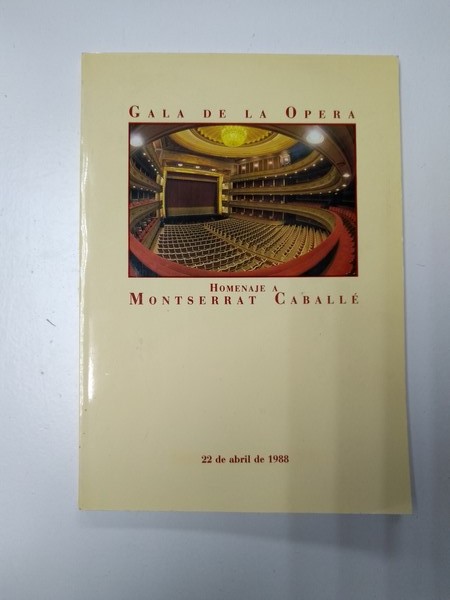 Gala de la Opera. Homenaje a Montserrat Caballe