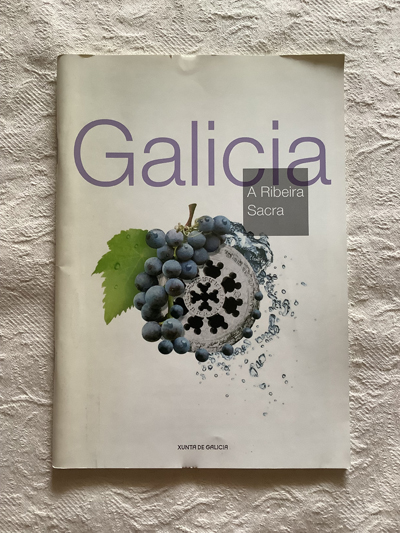 Galicia: A Ribeira Sacra