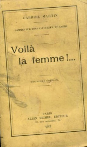GAMMES SUR TONS SAVOUREUX ET AMERS. VOILA LA FEMME.