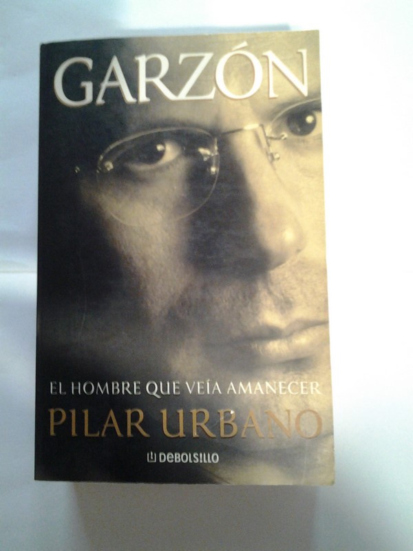 Garzon: El hombre que veia amanecer