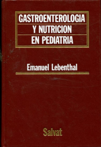 GASTROENTEROLOGIA Y NUTRICION EN PEDIATRIA.