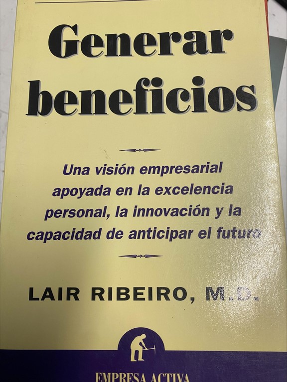 GENERAR BENEFICIOS.