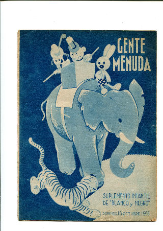 GENTE MENUDA. SUPLEMENTO INFANTIL DE BLANCO Y NEGRO. DOMINGO 15 DE OCTUBRE 1933.