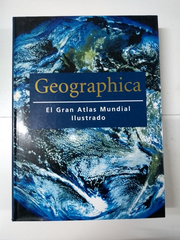 Geographica. El Gran Atlas Mundial Ilustrado