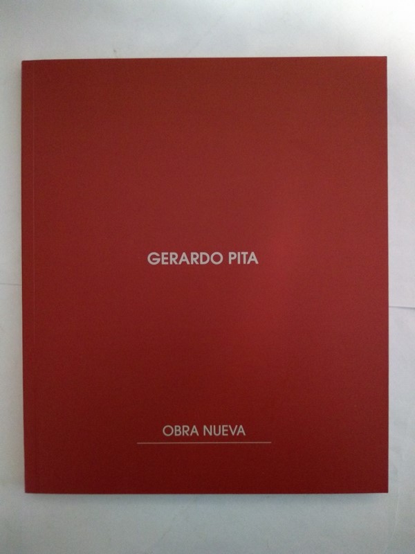 Gerardo Pita. Obra nueva