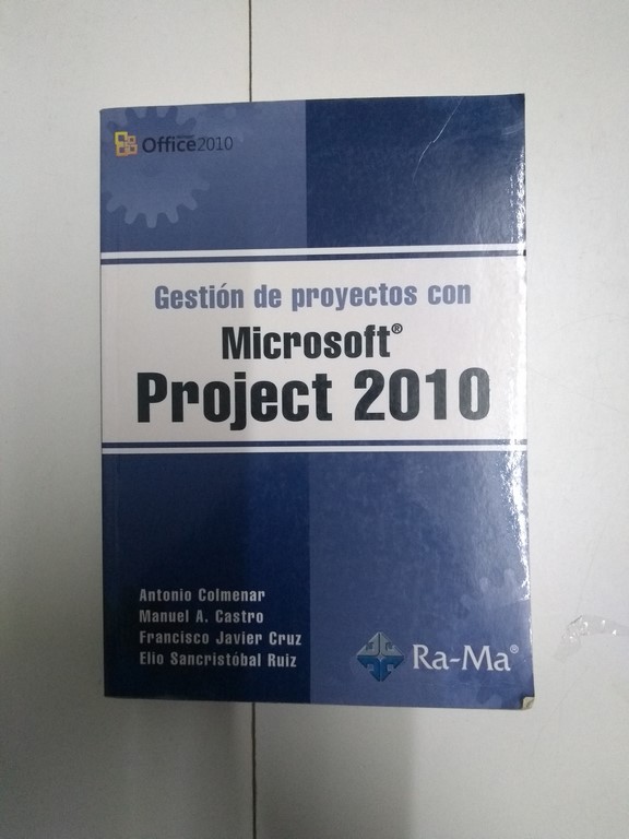 Gestión de proyectos con Microsoft Project 2010