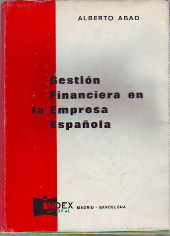 GESTIÓN FINANCIERA DE LA EMPRESA ESPAÑOLA.