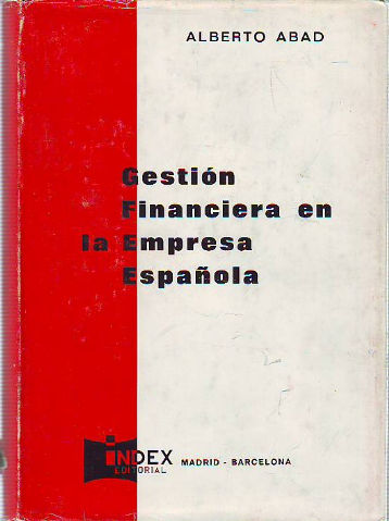 GESTION FINANCIERA EN LA EMPRESA ESPAÑOLA.