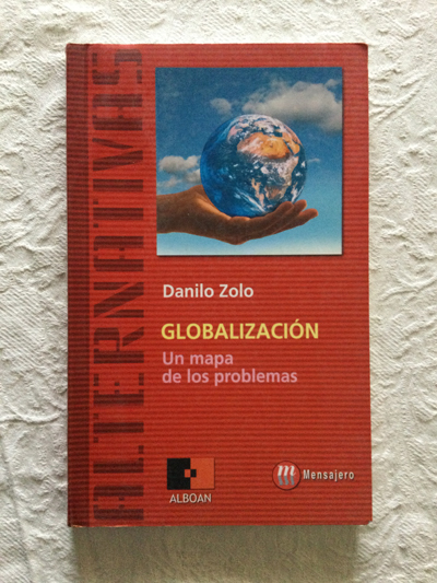 Globalización. Un mapa de los problemas