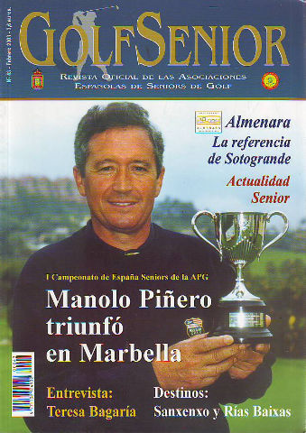 GOLF SENIOR. REVISTA OFICIAL DE LAS ASOCIACIONES ESPAÑOLAS DE SENIORS DE GOLF. Nº 43. FEBRERP 2003.