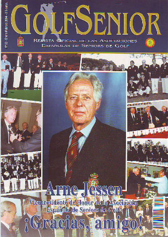 GOLF SENIOR. REVISTA OFICIAL DE LAS ASOCIACIONES ESPAÑOLAS DE SENIORS DE GOLF. Nº 52. ENERO-FEBRERO 2004.