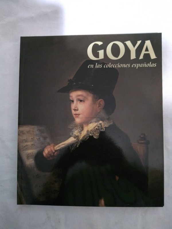 Goya en las colecciones españolas