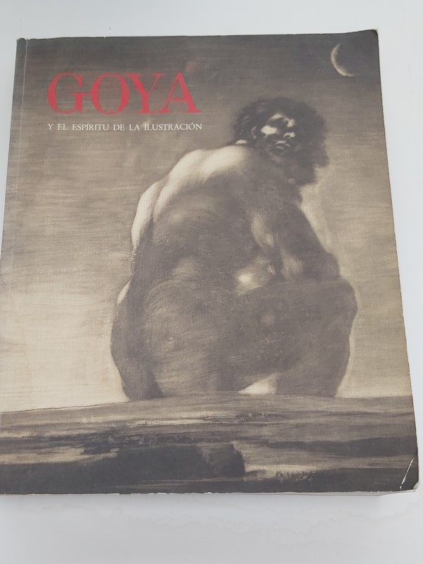 Goya  y el Espíritu de la ilustración