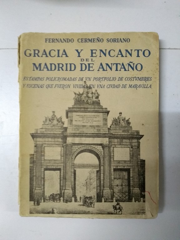 Gracia y encanto del Madrid de antaño