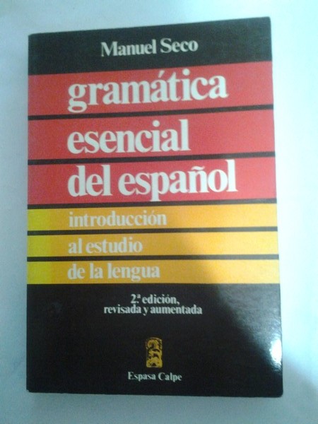Gramatica esencial del español