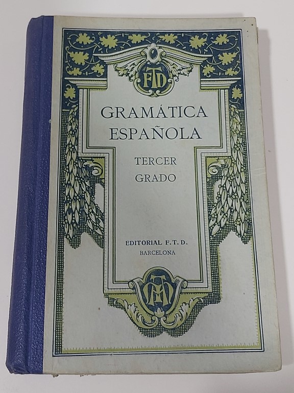 Gramática Española. Tercer Grado